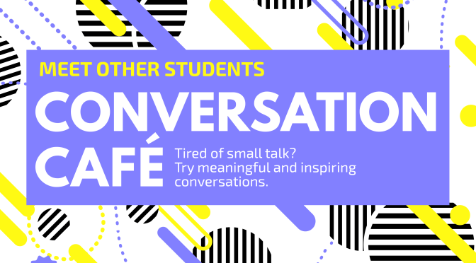 Conversation Café // Mandag d. 12 Marts